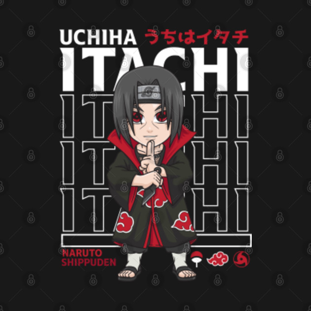 Discover Chibi Konoha’s Forgotten Hero - Uchiha Itachi Akatsuki - T-Shirt