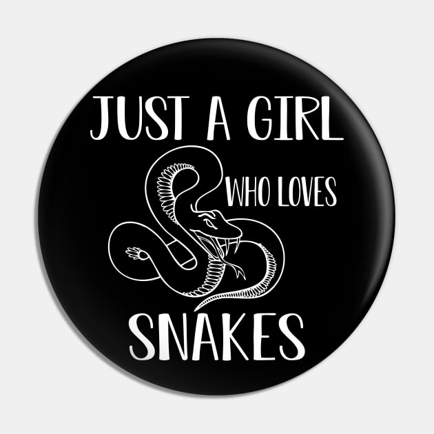 Snake Girl - Just a girl who loves snake Pin by KC Happy Shop
