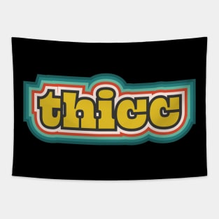 Thicc Tapestry