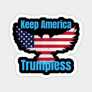 Keep America Trumpless ny -Trump Magnet