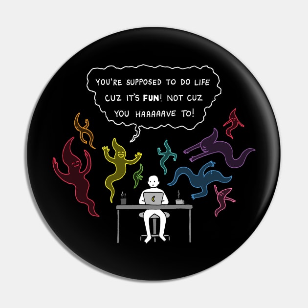 Do Life Pin by RaminNazer