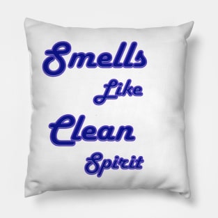 smells like clean spirit Pillow