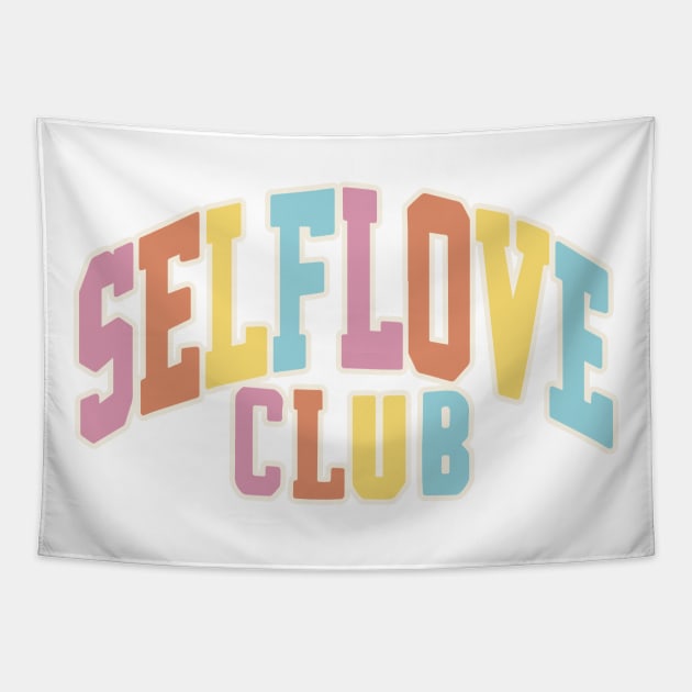 Self Love Club Tapestry by Taylor Thompson Art