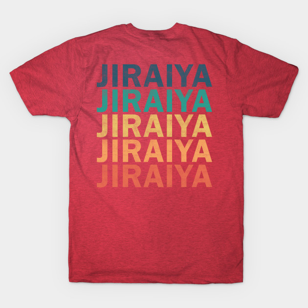 Disover Jiraiya Name T Shirt - Jiraiya Vintage Retro Name Gift Item Tee - Jiraiya - T-Shirt