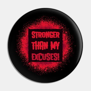 Stronger than my excuses! Pin