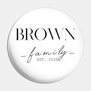 Brown Family EST. 2020, Surname, Brown Pin