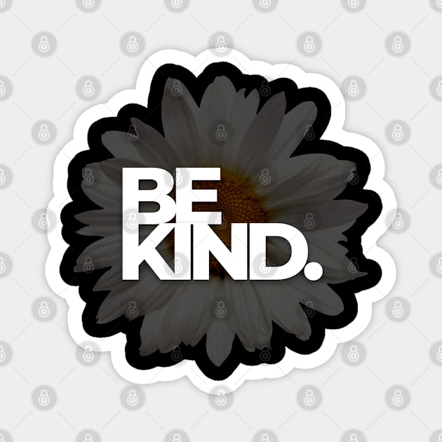 be kind Magnet by baha2010