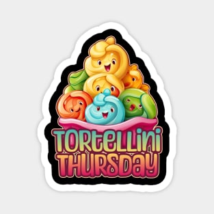 Tortellini Thursday Foodie Design Magnet