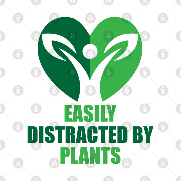 Easily Distracted by Plants by Sanzida Design