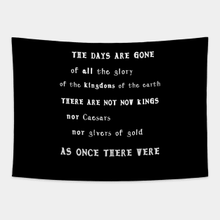 The Days Are Gone Tapestry