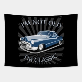 I'm Not Old I'm Classic Funny Car Graphic - American Car Tapestry