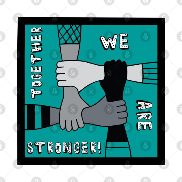 Together We Are Stronger by EmmaFifield