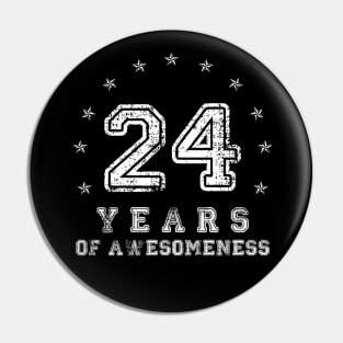 Vintage 24 years of awesomeness Pin