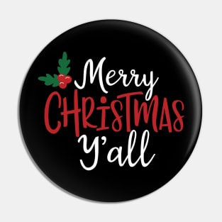 Merry Christmas Y'all Pin