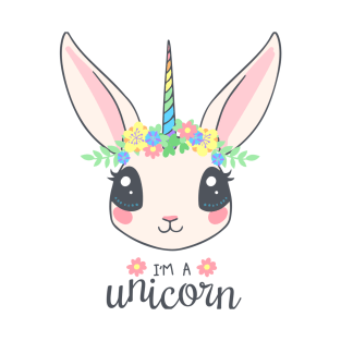 I'm a unicorn bunny T-Shirt