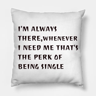 I am with me Pillow