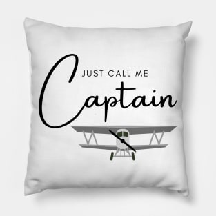 Just Call Me Captain Biplane Pillow