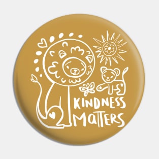 Kindness Matters Pin