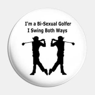 Funny Golf Slogan Pin