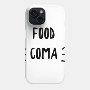 food coma Phone Case