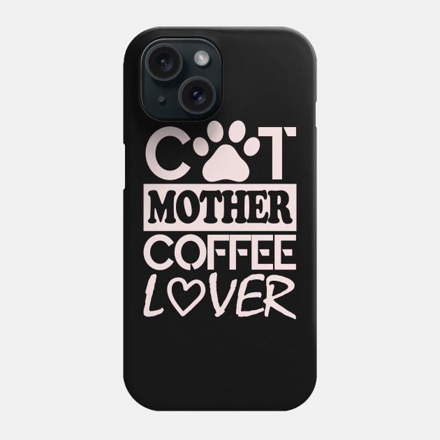 Cat Mother Coffee Lover Phone Case by Abderrahmaneelh