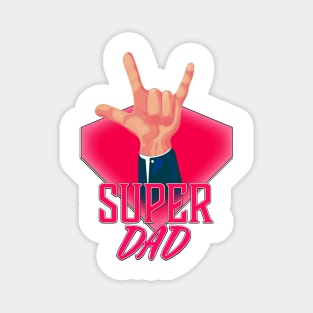 Super DAD Devils Horns! Magnet