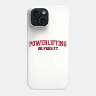 Powerlifting University Phone Case