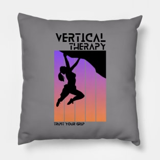 Vertical Therapy - Trust your grip Woman | Climbers | Climbing | Rock climbing | Outdoor sports | Nature lovers | Bouldering Pillow