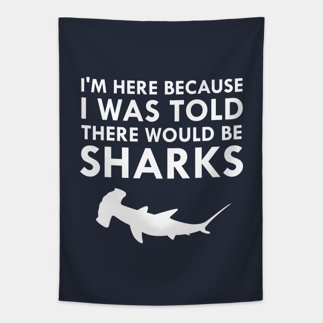 I Was Told There Would Be Sharks Hammerhead Shark Tapestry by FlashMac