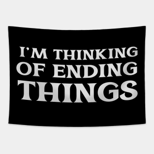 I'm Thinking of Ending Things Self Improvement New Life Tapestry