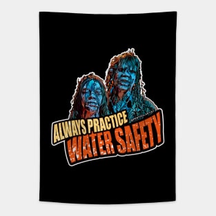 Always Practice Water Safety! Tapestry