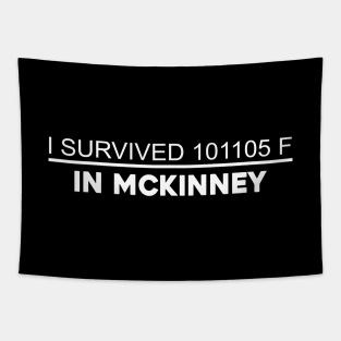 I Survived 101105 F In McKinney' Tapestry