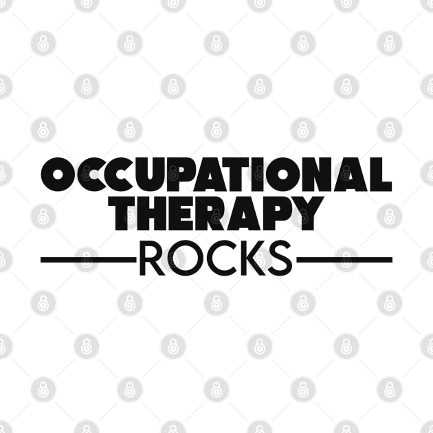 Occupational therapy rocks by NeedsFulfilled