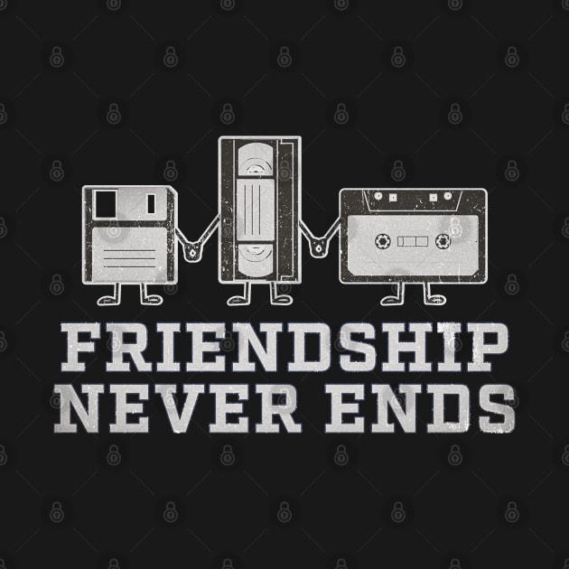 VHS Tapes - friendship never ends Jokes Vintage 80s by Design Malang