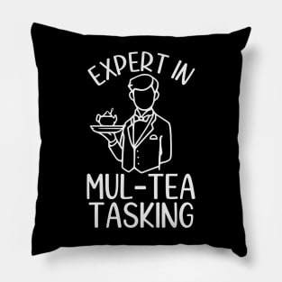 Expert in Mul-Tea Tasking (Outline) Pillow