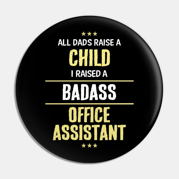 Badass Office Assistant Pin by Republic Inc