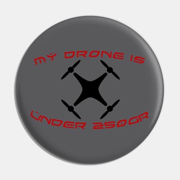 My drone is under 250 gr Pin by YnT art n design