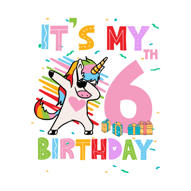 It's My 6th Birthday Girl Cute Unicorn B-day Giif For Girls Kids toddlers by Los San Der