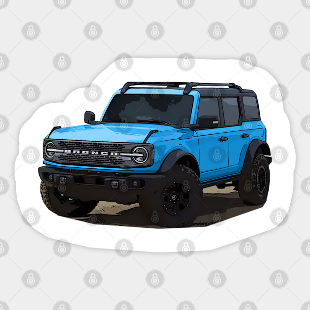 2021 Ford Bronco 4 Door Velocity Blue New Ford Bronco 2020 Sticker Teepublic