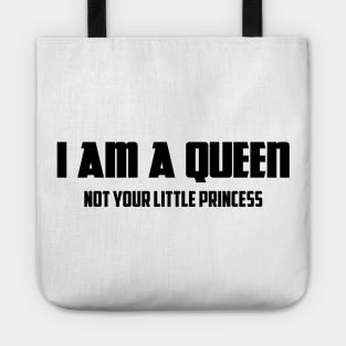 I am a Queen Not Your Little Princess | African American Tote