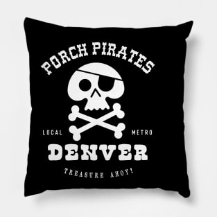 Porch Pirate. Denver, CO Pillow