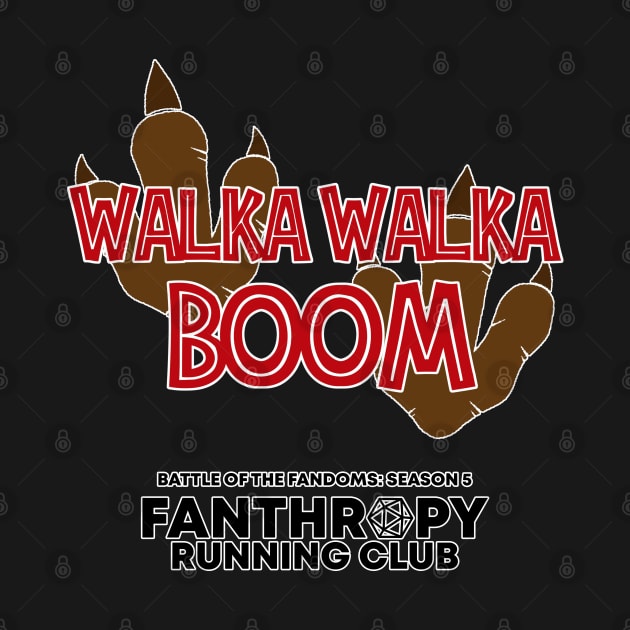 Walka Walka Boom by Fans of Fanthropy