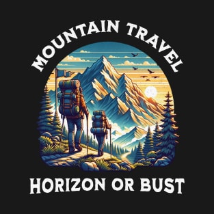 Mountain Travel Horizon or Bust T-Shirt