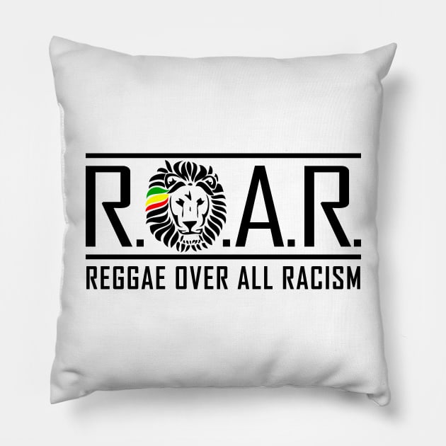 Reggae Over All Racism Pillow by LionTuff79