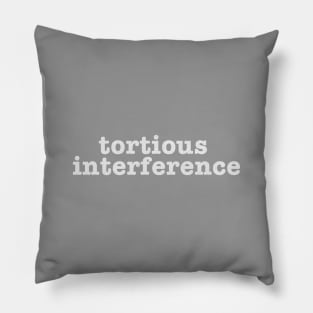 tortious interference Pillow