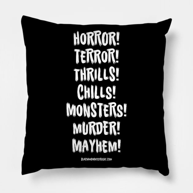 Black & White Fright Scariest Words Pillow by BlackAndWhiteFright