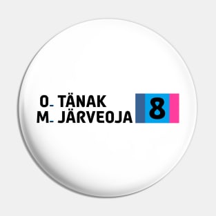 Ott Tänak/Martin Järveoja Pin