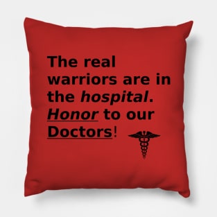 Honor to our Doctor! Pillow