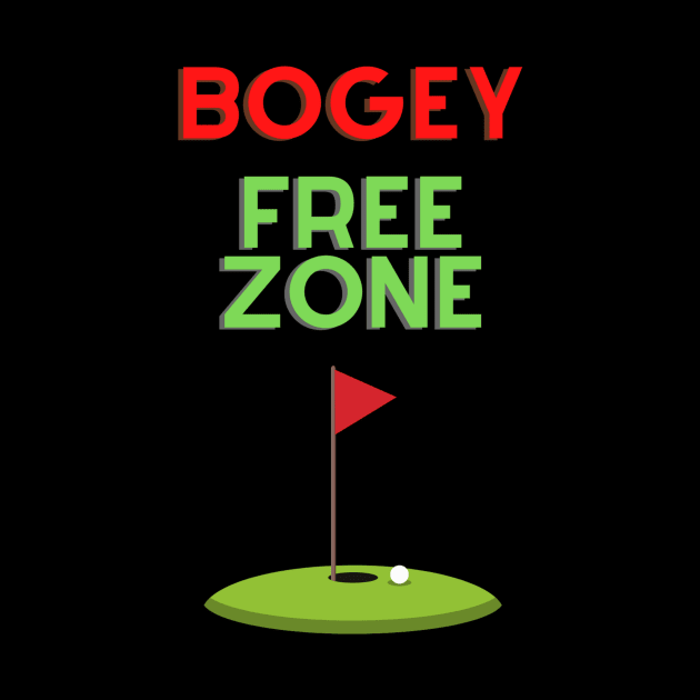 Bogey Free Zone Fun Golf Apparel by Topher's Emporium