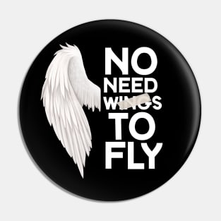 No need wings to fly motivation quotes Pin